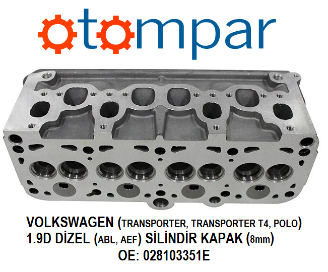 Volkswagen Transporter T4 1.9D Silindir Kapak 028103351E